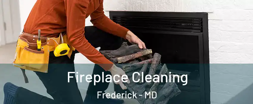  Fireplace Cleaning Frederick - MD