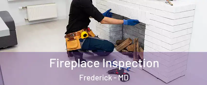  Fireplace Inspection Frederick - MD
