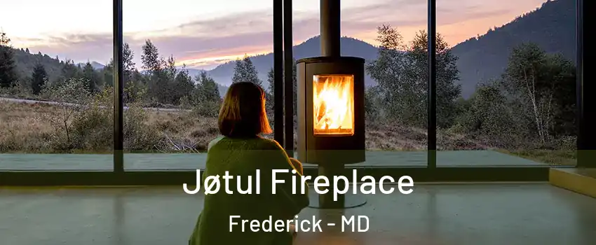  Jøtul Fireplace Frederick - MD