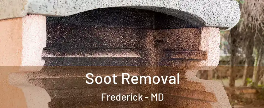  Soot Removal Frederick - MD